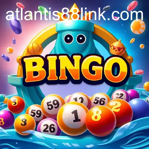 Bingo Games: Unveiling the Magic of Atlantis88