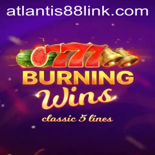 Exploring the Excitement of BurningWins at Atlantis88