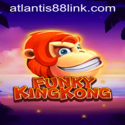 Discover the Thrills of FunkyKingKong: A Dive into Atlantis88's Latest Gaming Adventure